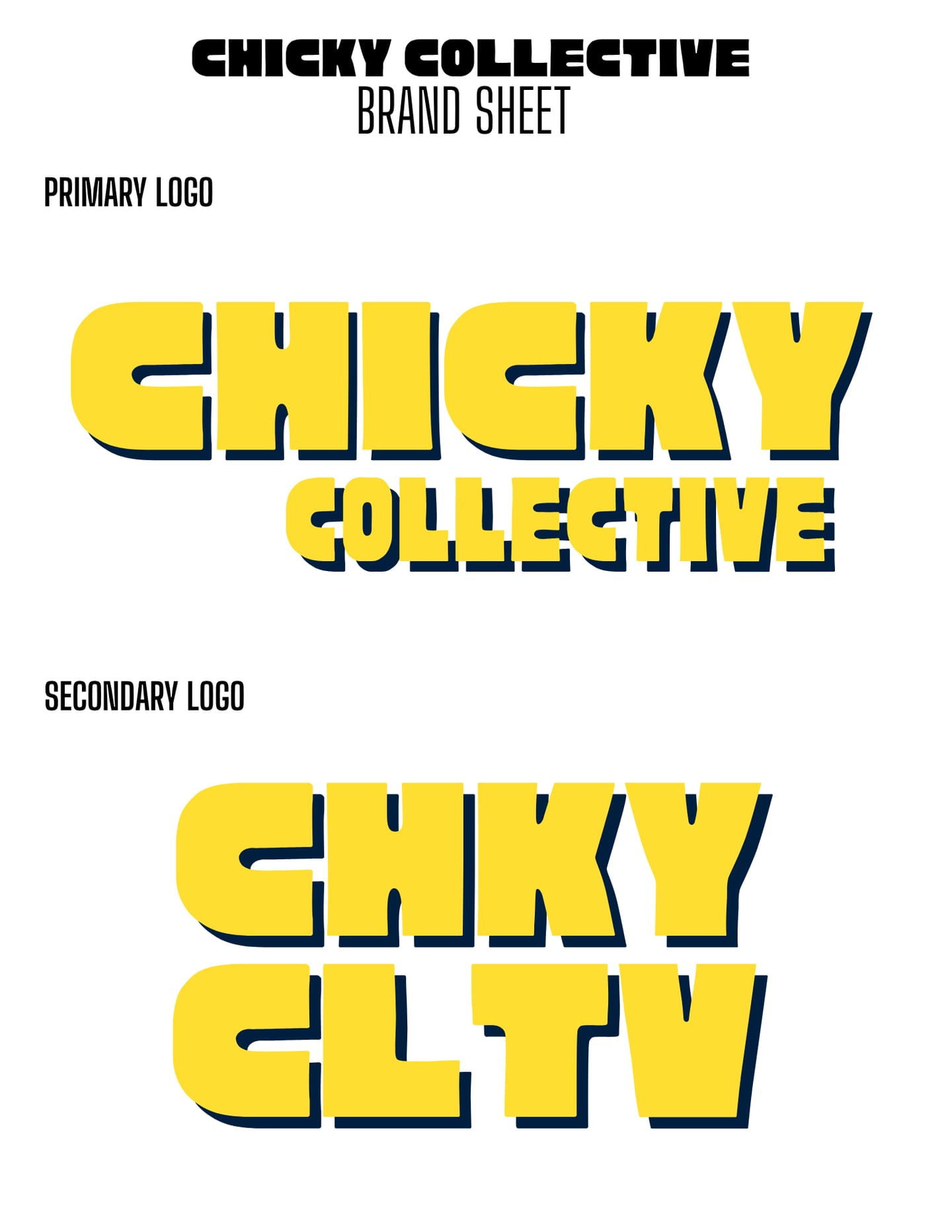 The primary logo, CHICKY stacked over COLLECTIVE in yellow with a navy drop shadow, above the secondary CHKY CLTV logo.