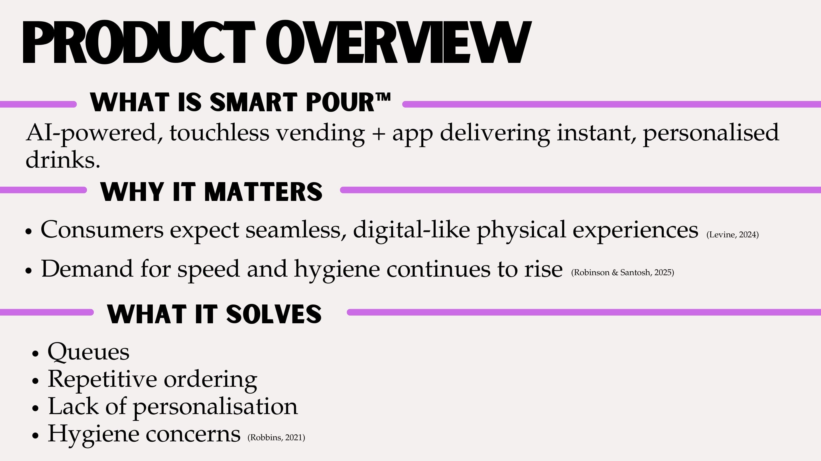 Deck slide "Product Overview": SmartPour™ is AI-powered, touchless vending plus an app delivering instant, personalised drinks. It solves queues, repetitive ordering, lack of personalisation and hygiene concerns.